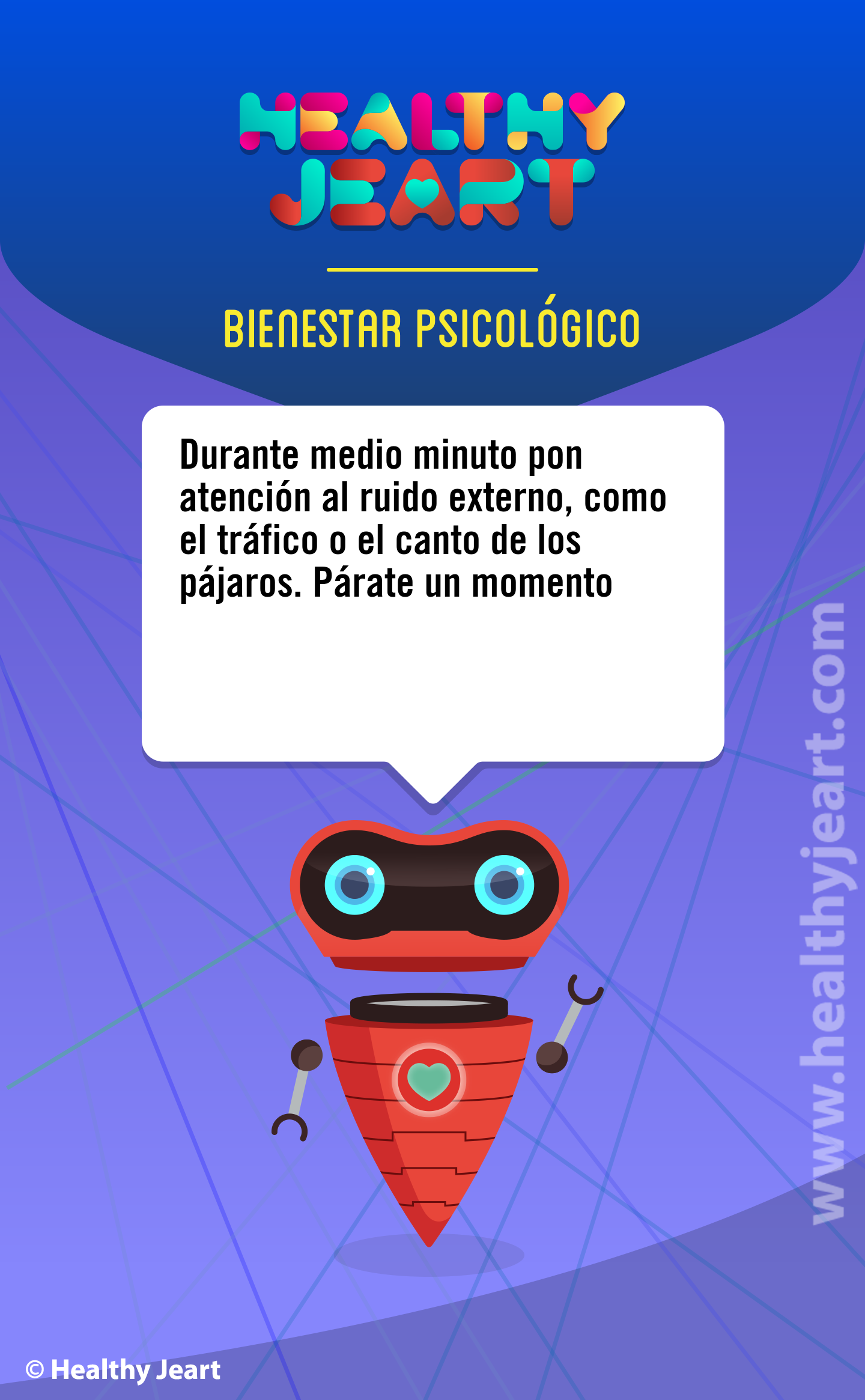 Durante medio minuto pon atención al ruido externo, como el tráfico o el canto de los pájaros. Párate un momento