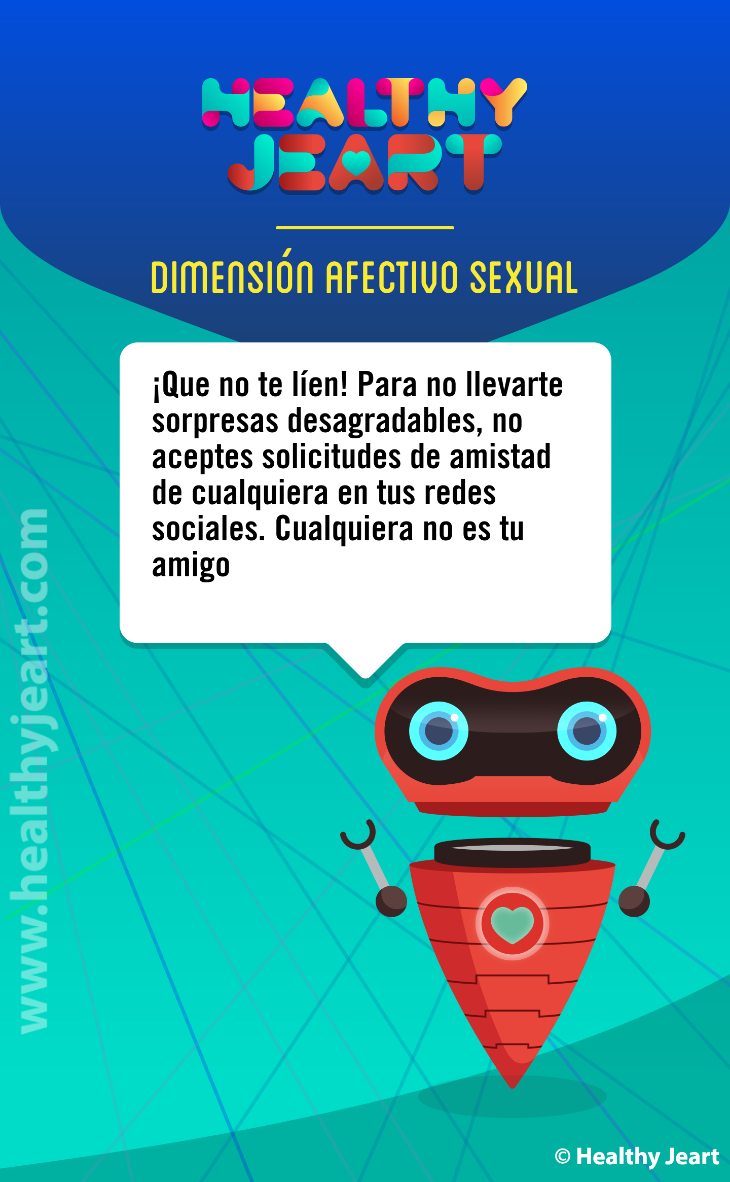 ¡Que no te líen! Para no llevarte sorpresas desagradables, no aceptes solicitudes de amistad de cualquiera en tus redes sociales. Cualquiera no es tu amigo