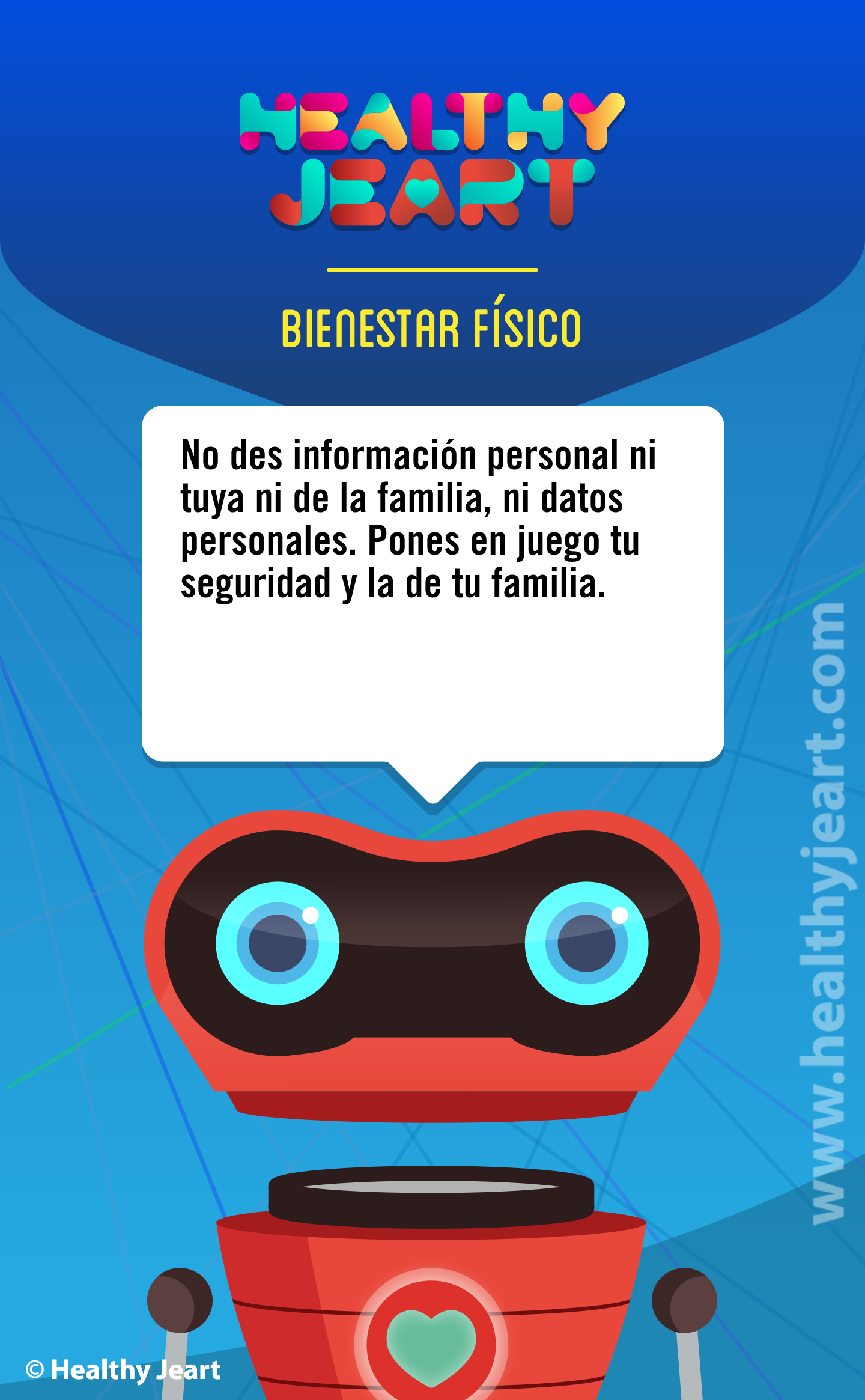 No des información personal ni tuya ni de la familia, ni datos personales. Pones en juego tu seguridad y la de tu familia.