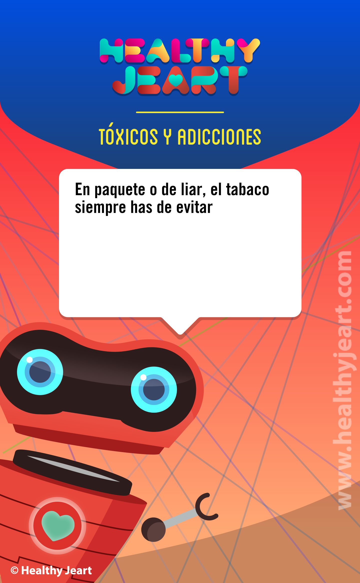 En paquete de liar, el tabaco siempre has de evitar