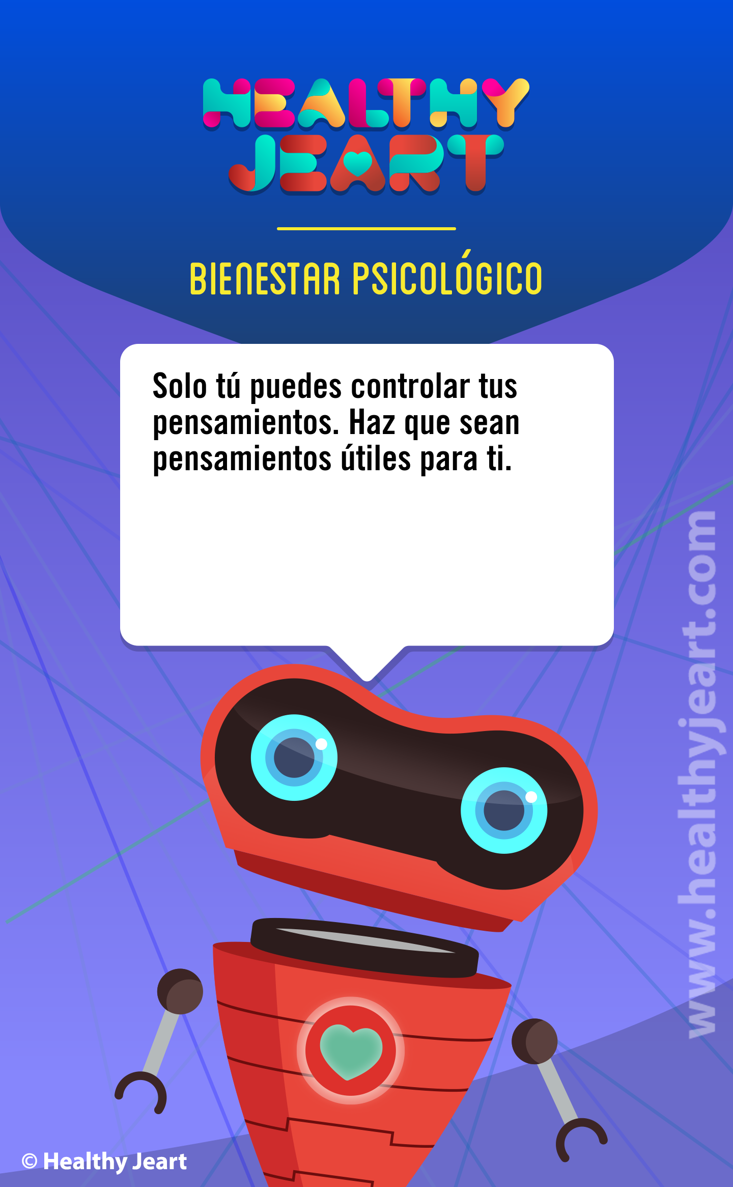 Solo tú puedes controlar tus pensamientos. Haz que sean pensamientos útiles para ti.