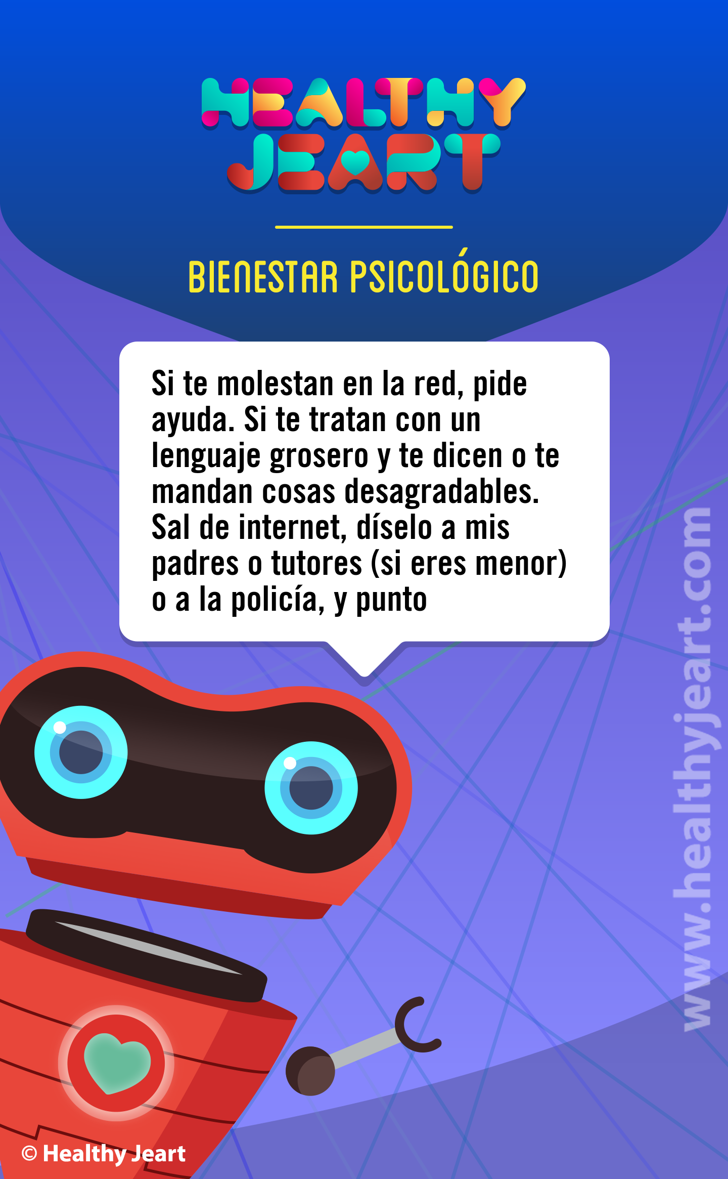 Si te molestan en la red, pide ayuda. Si te tratan con un lenguaje grosero y te dicen o te mandan cosas desagradables. Sal de internet, díselo a tus padres o tutores (si eres menor) o a la policía, y punto