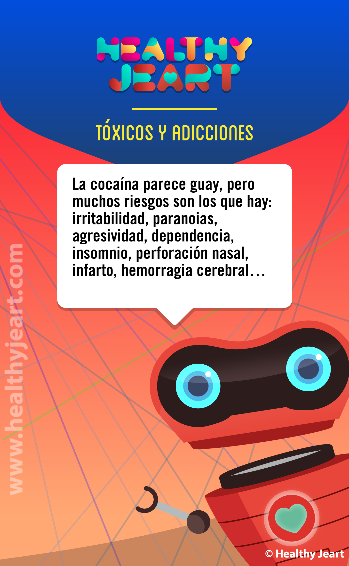 La cocaina parece guay, pero muchos riesgos son los que hay: irritabilidad, paranoias, agresividad, dependencia, insomnio, perforación nasal, infarto, hemorragia cerebral...