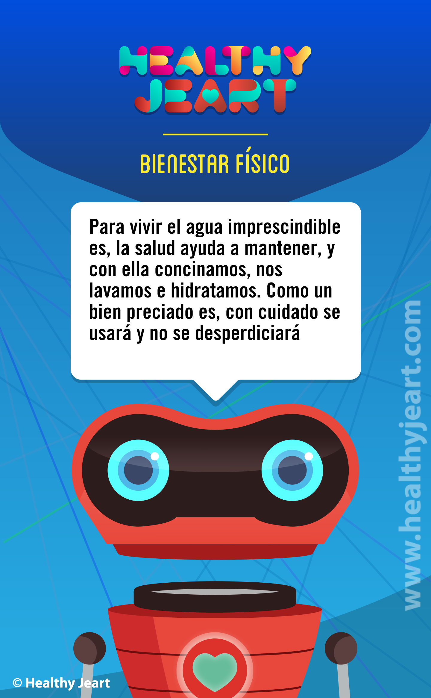 Para vivir el agua imprescindible es, la salud ayuda a mantener, y con ella cocinamos, nos lavamos e hidratamos. Como un bien preciado es, con cuidado se usará y no se desperdiciará