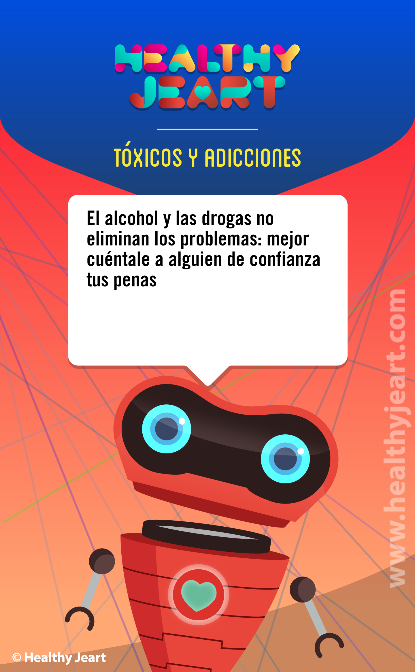 El alcohol y las drogas no eliminan los problemas: mejor cuéntale a alguien de confianza tus penas