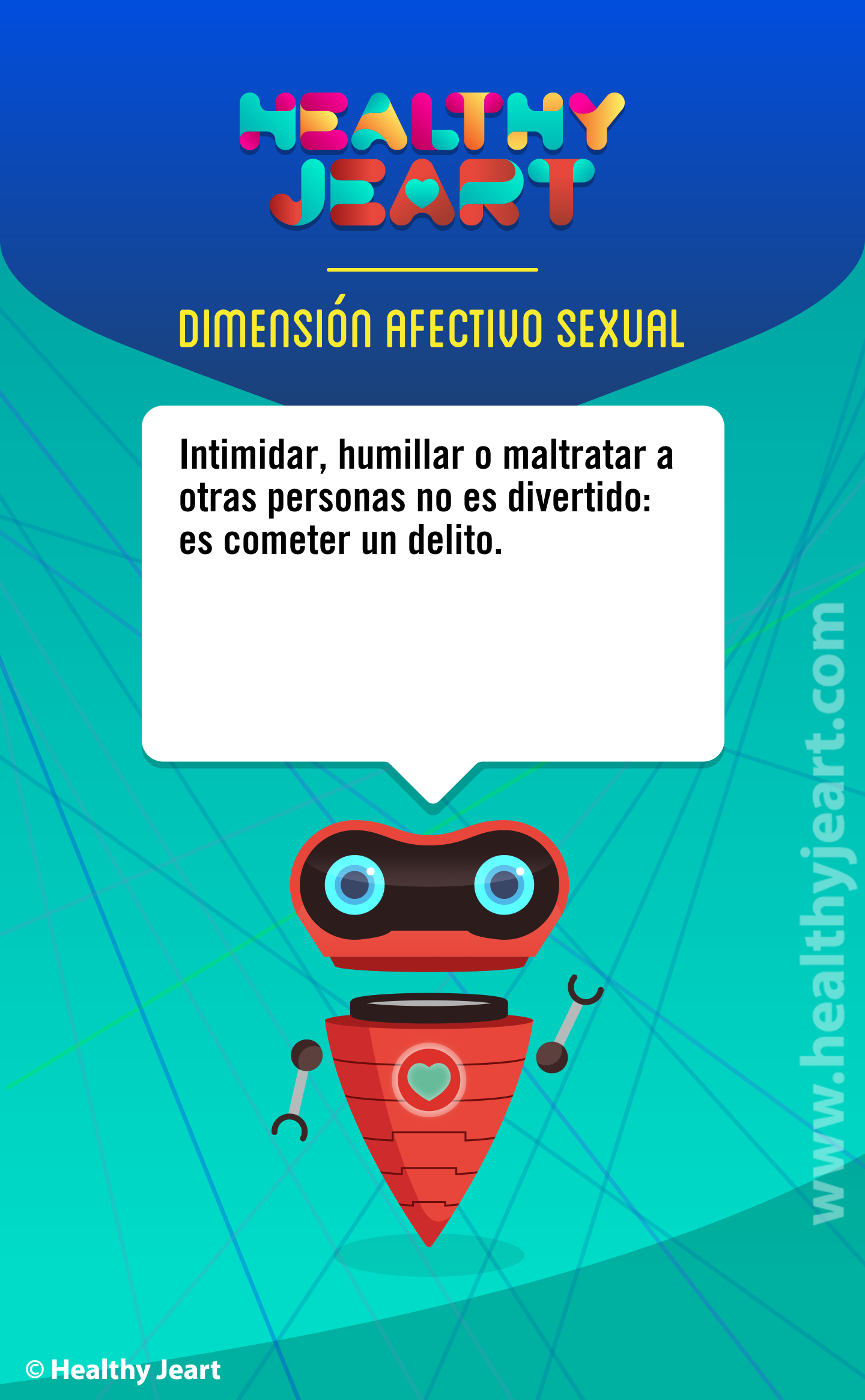 Intimidar, humillar o maltratar a otras personas no es divertido: es cometer un delito.