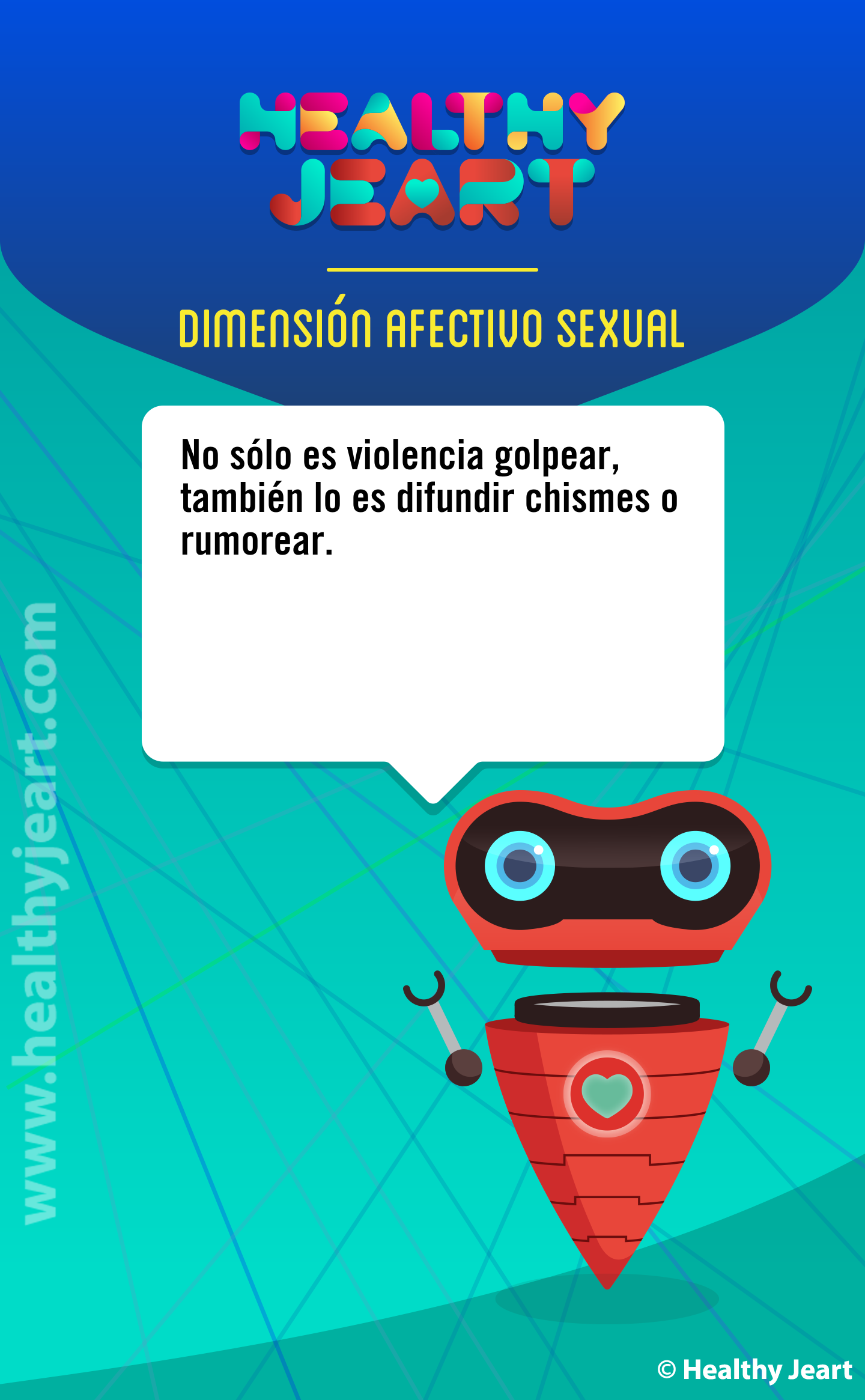 No sólo es violencia golpear, también lo es difundir chismes o rumorear.