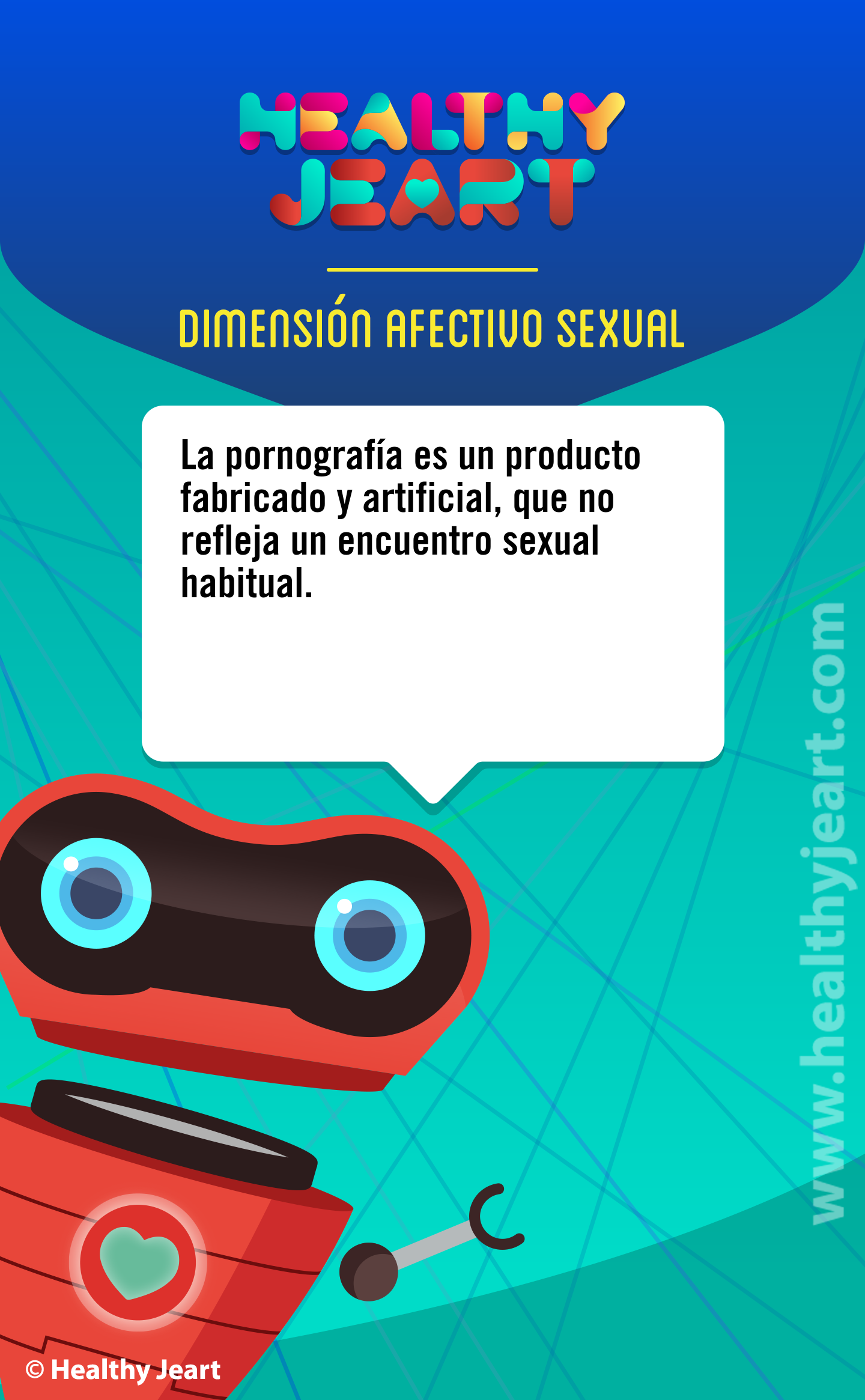 La pornografía es un producto fabricado y artificial, que no refleja un encuentro sexual habitual.